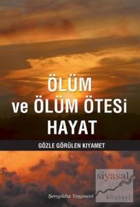 Ölüm ve Ölüm Ötesi Hayat