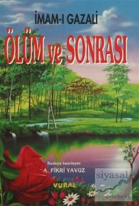 Ölüm ve Sonrası