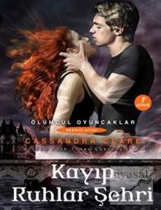 Ölümcül Oyuncaklar Beşinci Kitap: Kayıp Ruhlar Şehri