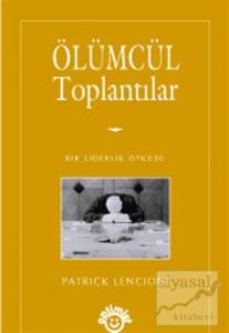 Ölümcül Toplantılar
