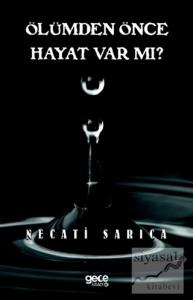 Ölümden Önce Hayat Var Mı?