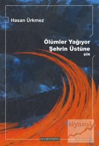 Ölümler Yağıyor Şehrin Üstüne