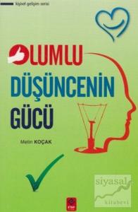 Olumlu Düşüncenin Gücü