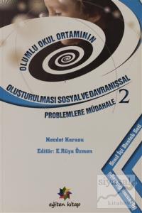 Olumlu Okul Ortamınn Oluşturulması Sosyal ve Davranışsal Problemlere Müdahale 2