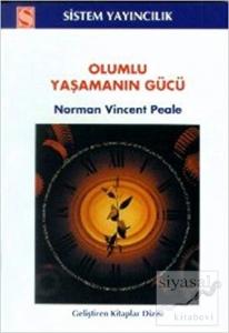 Olumlu Yaşamanın Gücü