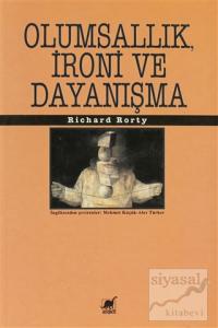 Olumsallık, İroni ve Dayanışma