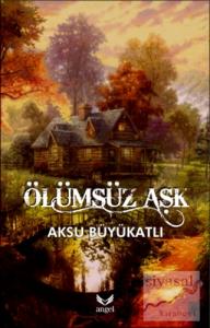 Ölümsüz Aşk