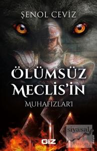 Ölümsüz Meclis'in Muhafızları