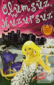 Ölümsüz ve Huzursuz