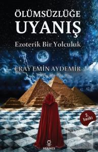Ölümsüzlüğe Uyanış