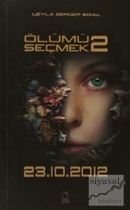 Ölümü Seçmek 2