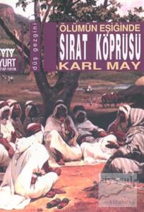 Ölümün Eşiğinde Sırat Köprüsü