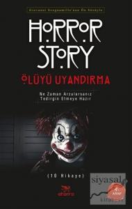 Ölüyü Uyandırma - Horror Story 1 Ölüyü Uyandırma - Horror Story 1