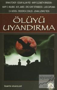Ölüyü Uyandırma Ölüyü Uyandırma