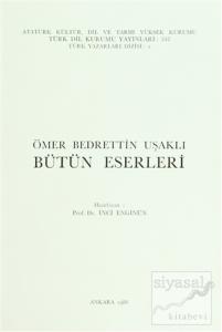 Ömer Bedrettin Uşaklı Bütün Eserleri
