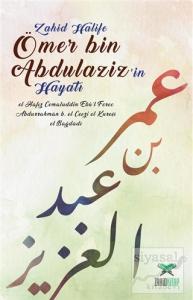 Ömer Bin Abdulaziz'in Hayatı