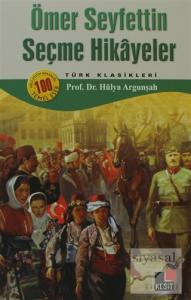 Ömer Seyfettin Seçme Hikayeler
