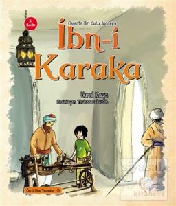 Ömerle Bir Kutu Macera: İbn-i Karaka