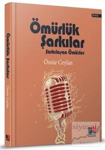 Ömürlük Şarkılar (Ciltli)