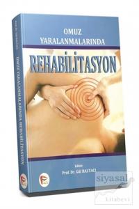 Omuz Yaralanmalarında Rehabilitasyon