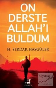 On Derste Allah'ı Buldum