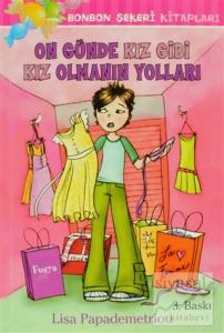 On Günde Kız Gibi Kız Olmanın Yolları
