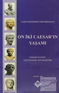 On İki Caesar'ın Yaşamı (Ciltli)