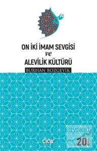 On İki İmam Sevgisi ve Alevilik Kültürü