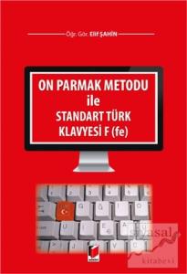 On Parmak Metodu ile Standart Türk Klavyesi F (fe)