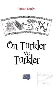 Ön Türkler ve Türkler