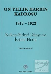 On Yıllık Harbin Kadrosu 1912 - 1922
