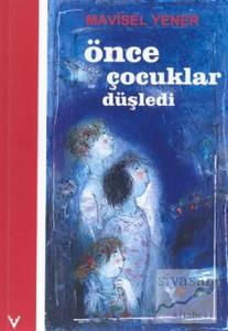 Önce Çocuklar Düşledi