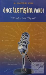 Önce İletişim Vardı