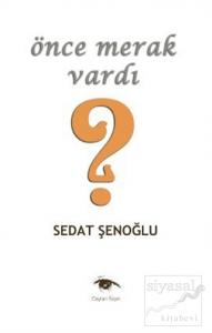 Önce Merak Vardı