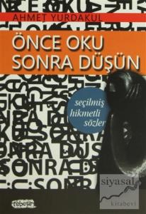 Önce Oku Sonra Düşün