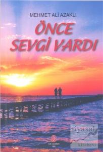 Önce Sevgi Vardı