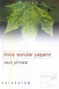 Önce Sorular Yaşanır