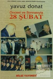 Öncesi ve Sonrasıyla 28 Şubat
