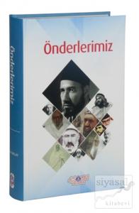 Önderlerimiz (Ciltli)