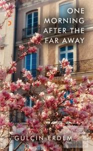 One Morning After The Far Away