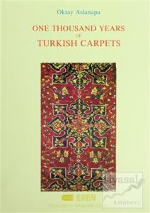One Thousand Years of Turkish Carpets (Ciltli)
