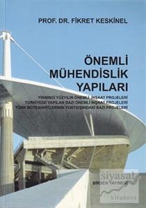 Önemli Mühendislik Yapıları