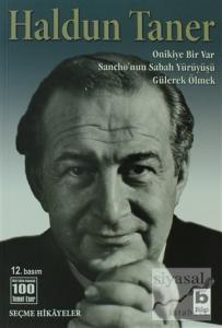 Onikiye Bir Var / Sancho'nun Sabah Yürüyüşü / Gülerek Ölmek