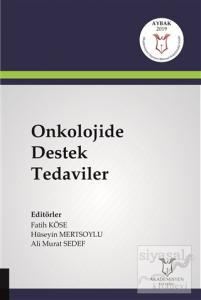 Onkolojide Destek Tedaviler
