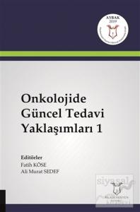 Onkolojide Güncel Tedavi Yaklaşımları 1