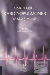 Onkolojide Kardiyopulmoner Yaklaşımlar