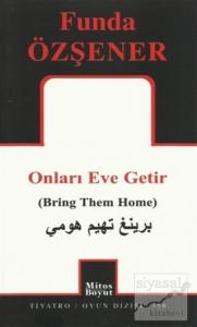 Onları Eve Getir