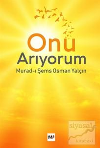 Onu Arıyorum