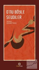 O'nu Böyle Sevdiler