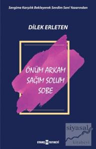 Önüm Arkam Sağım Solum Sobe